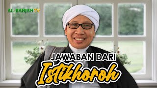 Download lagu Cara Mengetahui Jawaban Dari Istikhoroh? - Buya Yahya mp3