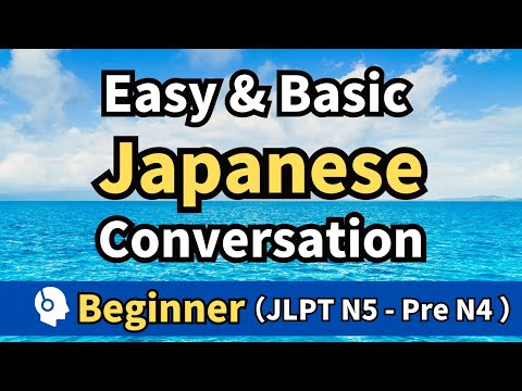 3.5 Hours of Daily Japanese Conversations - Japanese Practice for Beginners (JLPT N5 ～ Pre N4 )