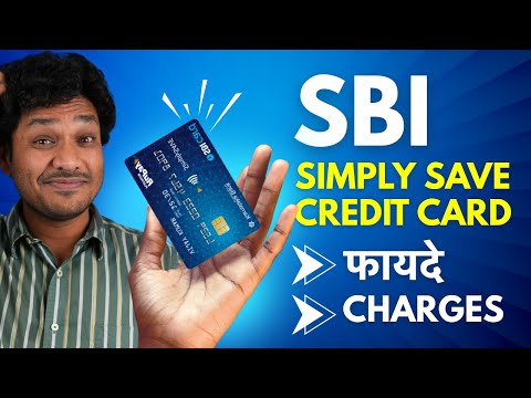 SBI Simply Save Credit Card Benefits & Charges - State Bank of India Simply Save Credit Card Fayde