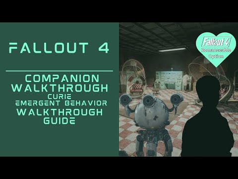 Fallout 4 | Main Story & Companions Walkthrough | Curie Quest + Companion Perk