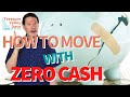 How to Move When You Have no Money [Things You Can Do Starting Today]
