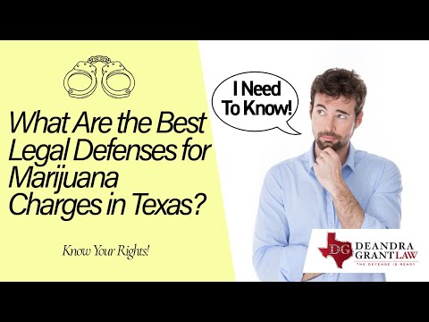 What Are the Best Legal Defenses for Marijuana Charges in Texas? Know Your Rights!