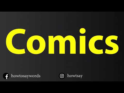 How To Pronounce Comics