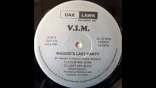V.I.M. - Maggie's Last Party (Last Mix) [OLR-143]