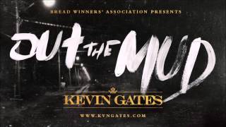 Kevin Gates Out the mud BASS BOOSTED