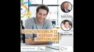 Genç Girişimcilikte KOSGEB ve Destekleri