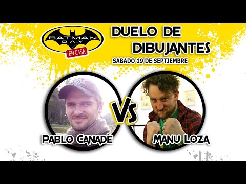 Duelo de dibujantes - Manu Loza vs Pablo Canadé #BatmanDay Arg.