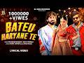 Bateu Haryane Te Masoom Sharma Ashu Twinkle Divyanka Sirohi Jaiveer Rathi New Haryanvi Song