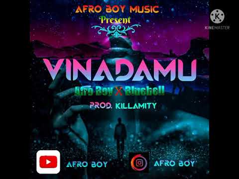 Vinadamu By Afroboy X BlueBell