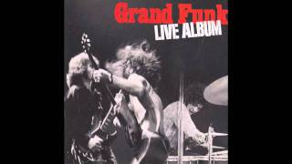 Grand Funk Railroad - Are You Ready