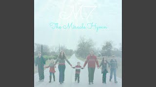 The Miracle Hymn