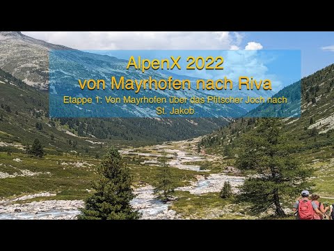 AlpenX 2022: Stage 1 - From Mayrhofen via the Pfitscher Joch to St. Jakob
