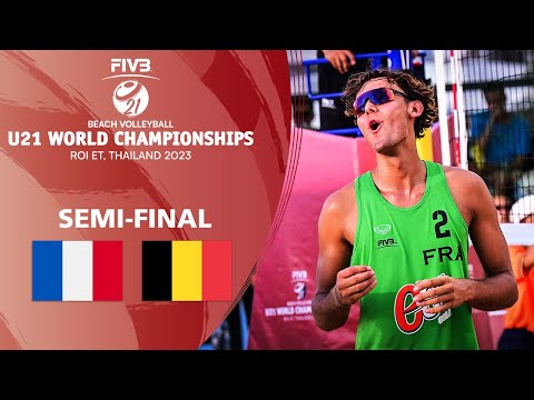 Canet/Rotar vs. Van Langendonck/Vercauteren | Semi Final | U21 Beach World Championship