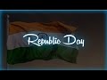 Happy Republic Day 2023 Aanchal Tera Rahe Maa Song Lyrics Status Republic Day Status