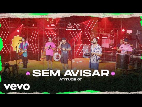 Atitude 67 - Sem Avisar (Ao Vivo No Rio De Janeiro / 2022)