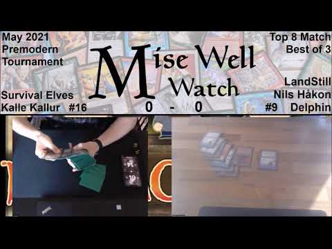 May 2021 Premodern Monthly - Top 8 Match - Survival Elves vs LandStill