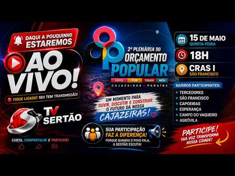 🔴 AO VIVO | 2ª PLENÁRIA DO ORÇAMENTO POPULAR 2026 • ZONA SUL DE CAJAZEIRAS