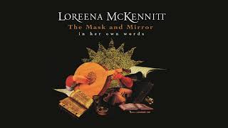 Loreena McKennitt - The Mask and Mirror - In Her Own Words - The Bonny Swans