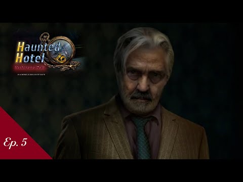Haunted Hotel 7: Verlorene Zeit - Ep. 5