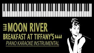 Moon River KARAOKE - by "Breakfast at Tiffany's" (Piano Version)