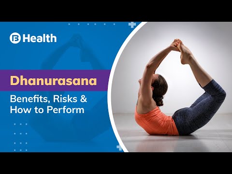 Dhanurasana | Bow Pose | Benefits, Risks & How to Perform | Bajaj Finserv Health