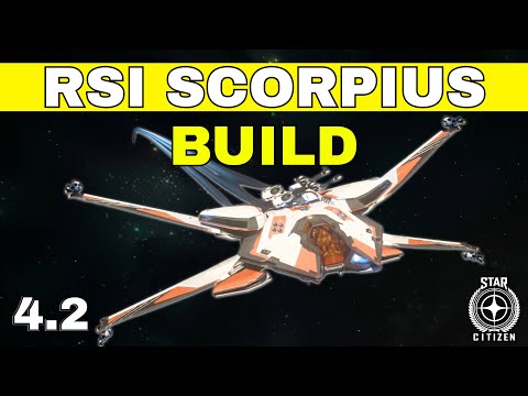 RSI Scorpius Ship Build Guide - Star Citizen 4.2 - Our Best Ship Upgrade Choices