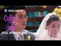 Full Episode 350 Be Careful With My Heart
