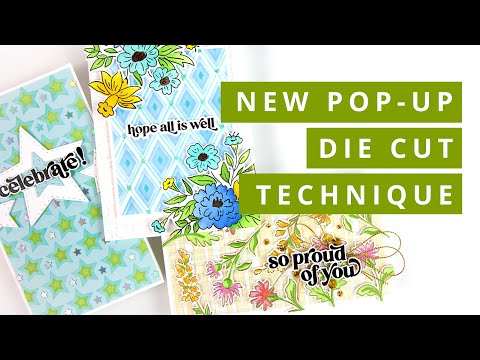 New Pop-Up Die Cut Techniques - Many Ways