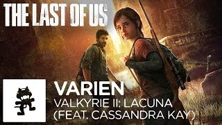 The Last of Us Music Video Monstercat: -Varien- Valkyrie II: Lacuna