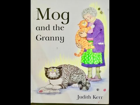 Mog and the granny [Children's story | Read Aloud]