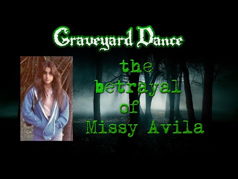 the betrayal of Missy Avila