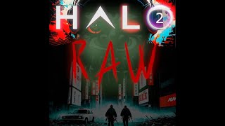 Video thumbnail for RAW - NEW HALO EXPANSION by DC Breaks