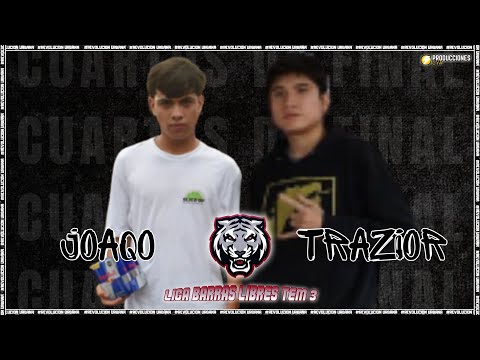 JOAQO vs THAZIOR || CUARTOS DE FINAL || LIGA BARRAS LIBRES TEM.3