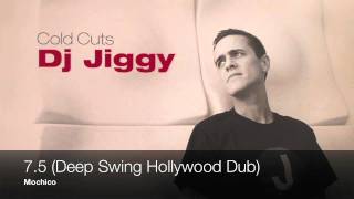 Mochico - 7.5 (Deep Swing Hollywood Dub)