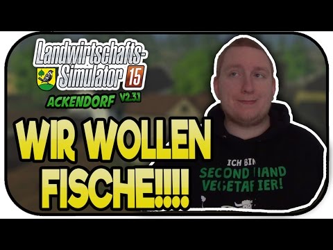 Wir wollen Fische - LS15 Ackendorf 2.3.1 #191 - Lets Play Landwirtschaft Simulator 15 Deutsch