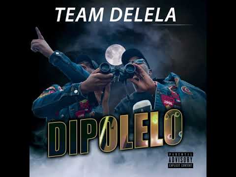 01.Team Delela -  Dipolelo Feat Aembu & Leon Lee
