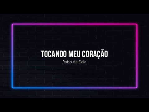 Tocando meu Coração - Rabo de Saia