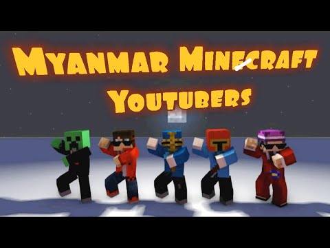 Flash4U-Gaming - Myanmar Minecraft youtubers dance to Myanmar OPPA GANGNAM STYLE song
