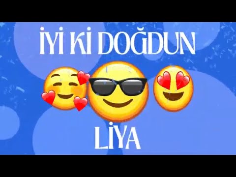 İyiki doğdun LİYA İsimli Doğum Günü Şarkısı - LİYA' nın Doğum Günü - LİYA Doğum Günü Şarkısı #liya
