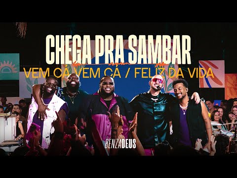 Grupo Benzadeus - Chega Pra Sambar / Vem Cá Vem Cá / Feliz da Vida (Clipe Oficial)