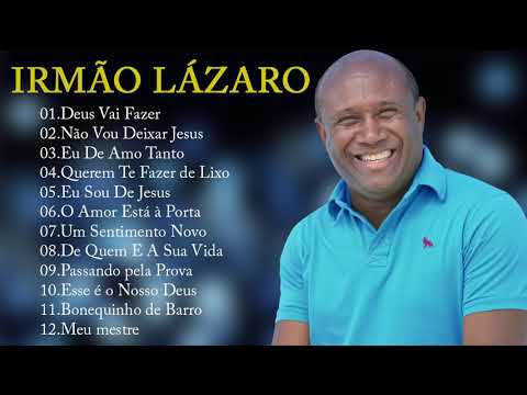 IRMÃO LÁZARO AS DEZ MELHORES SUCESSOS (OUVIR EM 2021) - CD COMPLETO