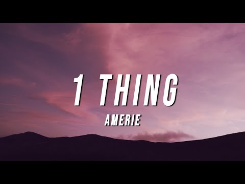 Amerie - 1 Thing (FSS Remix) [Lyrics]