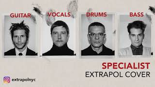 Specialist - Interpol Cover by Extrapol