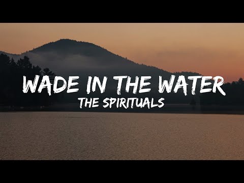 Wade in the Water --The spirituals (TBN UK) (Official Lyrics)🎵