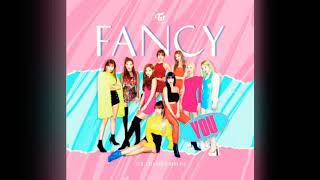 TWICE(트외이스) - FANCY (HD AUDIO)