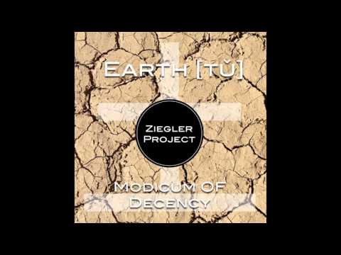 Modicum Of Decency (Original Mix) by Ziegler Project