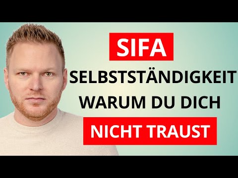 (Trigger-Warnung!!) Was dir zur Selbstständigkeit fehlt - darum hast du Angst - Sifa selbstständig