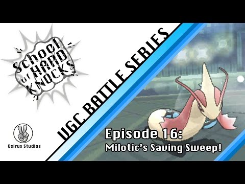 School of Hard Knocks: Episode 16: Milotic's Saving Sweep!