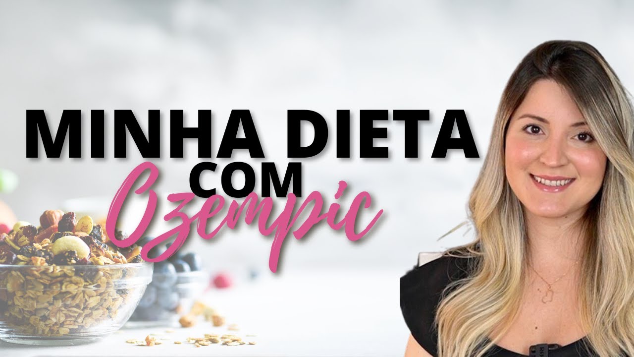 O que eu como em um dia - Ozempic