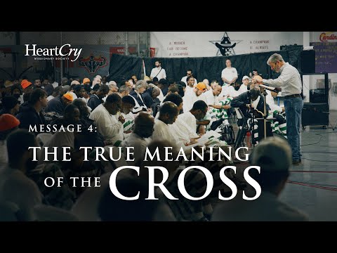Part 4: The True Meaning Of The Cross | Freedom In The Gospel | Paul Washer - Mississippi Prison